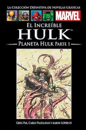 El Increíble Hulk: Planeta Hulk - Parte 1