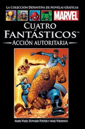 Cuatro Fantásticos: Acción autoritaria